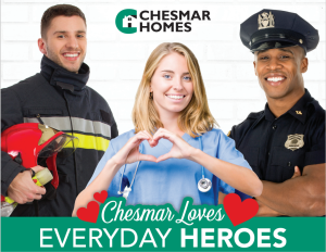 WE love heros Chesmar Homes